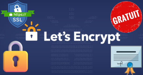 Let’s Encrypt: les avantages et limites d’un SSL gratuit
