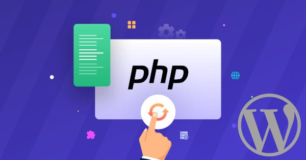 Choisir la Version de PHP à Utiliser Sur Un Site WordPress