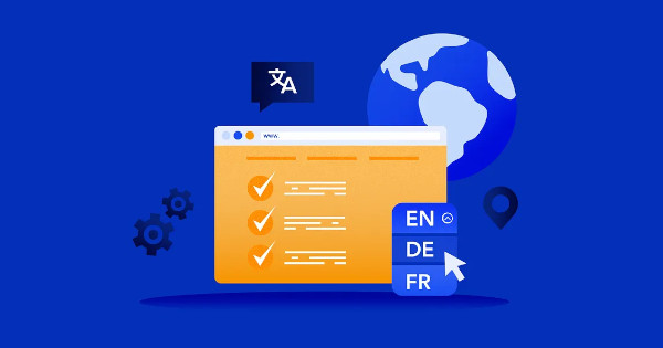 Comment traduire un site web en plusieurs langues ?