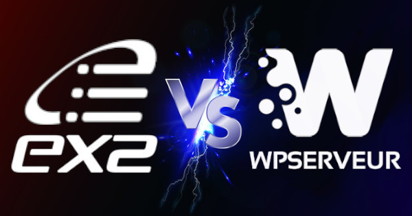 Ex2 vs. WP Serveur : Quel est le meilleur hébergeur WordPress ?
