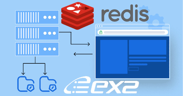 Redis: la mise en cache avancée offerte par Ex2