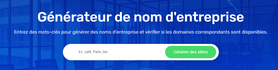 Utilisez le générateur de nom d’entreprise d’Ex2 pour trouver le nom idéal